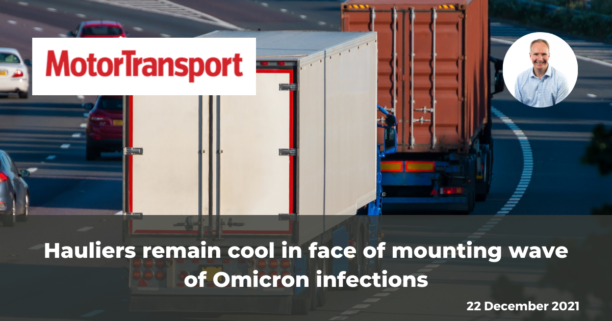 Hauliers Omicron Driver Require Kieran Smith CEO Motor Transport