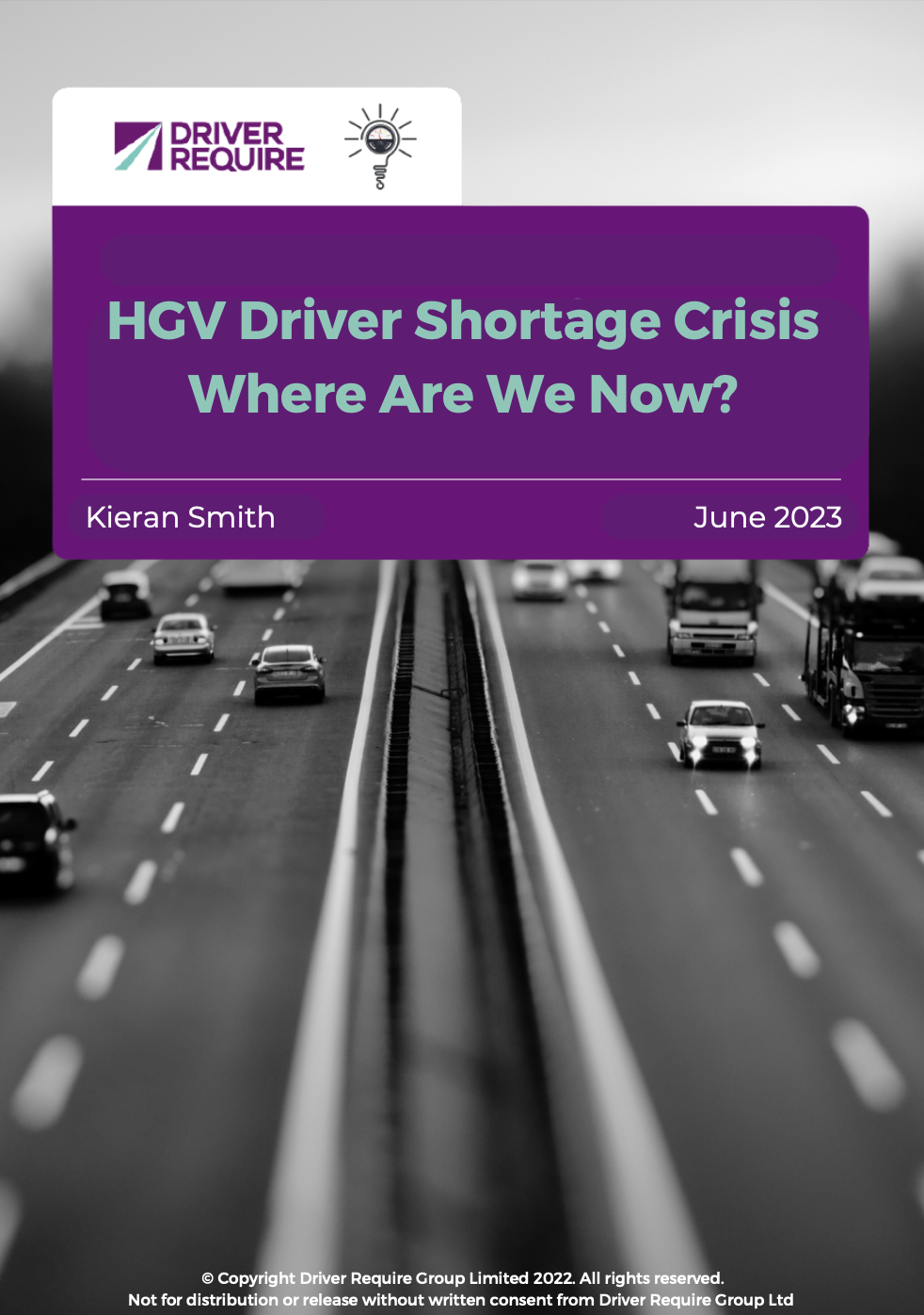 Bulletin: The HGV Driver Shortage Crisis - Where Are We Now? - Q1 2023 Analysis