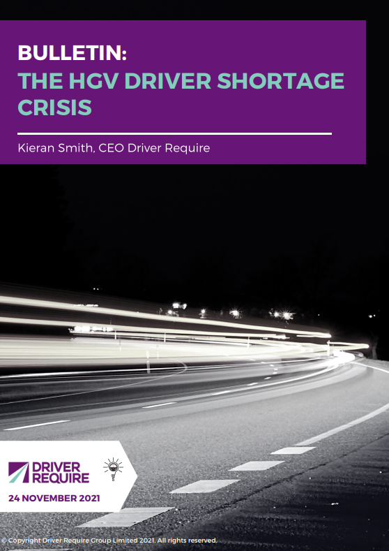 Bulletin: The HGV Driver Shortage Crisis (November 2021)